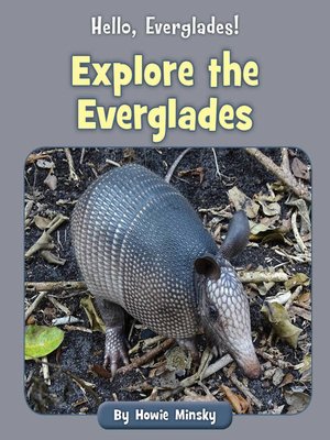 cover image of Explore the Everglades